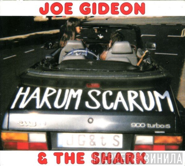 Joe Gideon &amp; The Shark - Harum Scarum