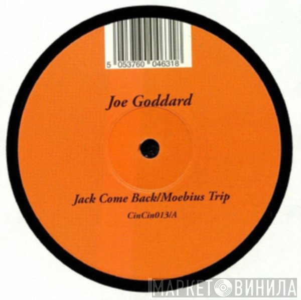 Joe Goddard, Kiwi  - Jack Come Back / LakE