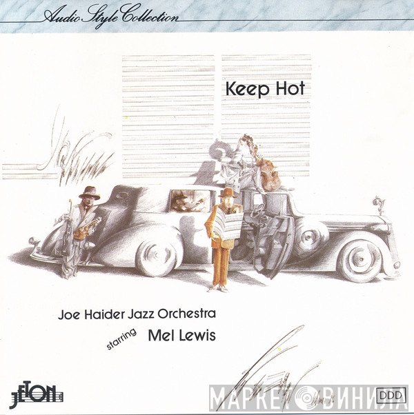 Joe Haider Jazz Orchestra Starring Mel Lewis  - Keep Hot