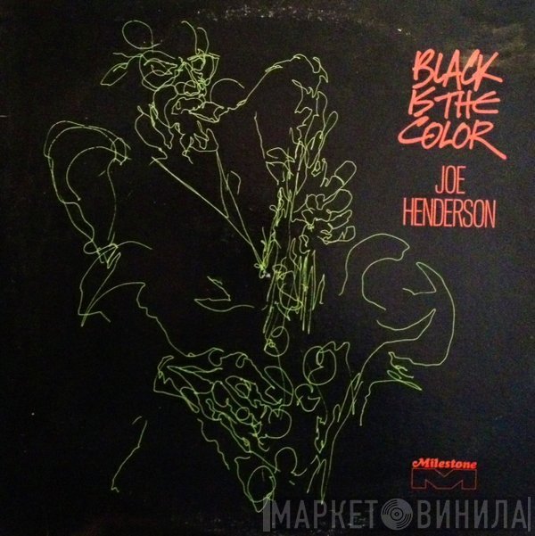 Joe Henderson  - Black Is The Color