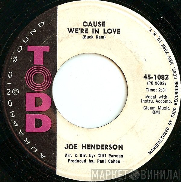 Joe Henderson  - Cause We're In Love