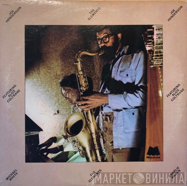 Joe Henderson Featuring Alice Coltrane  - The Elements