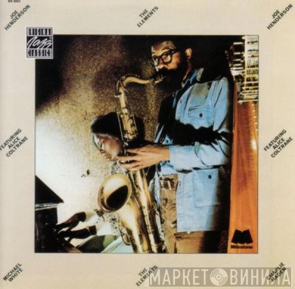 Joe Henderson Featuring Alice Coltrane  - The Elements