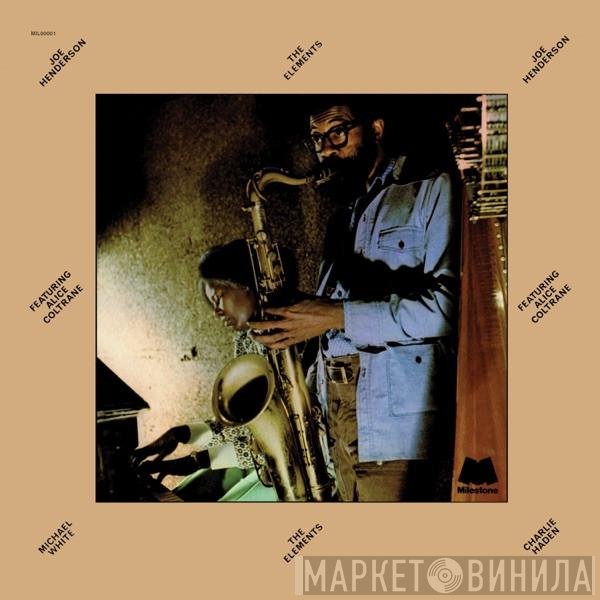 Joe Henderson Featuring Alice Coltrane  - The Elements