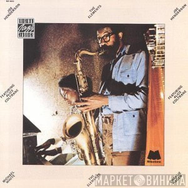 Joe Henderson Featuring Alice Coltrane  - The Elements
