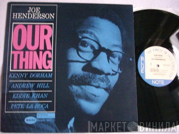 Joe Henderson  - Our Thing