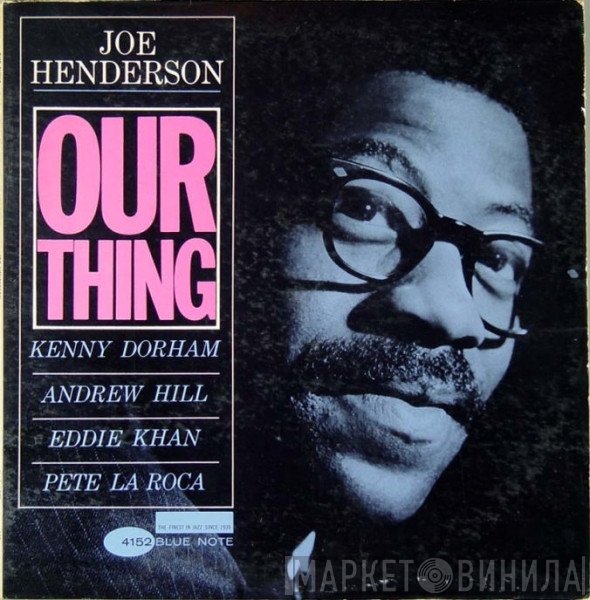Joe Henderson  - Our Thing