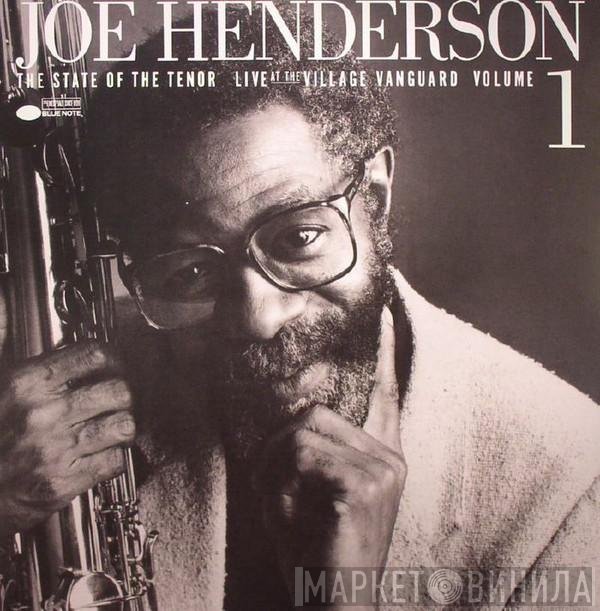 Joe Henderson - The State Of The Tenor (Live At The Village Vanguard Volume 1)