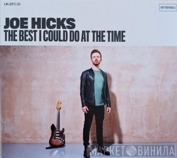 Joe Hicks (UK) - The Best I Could Do At The Time