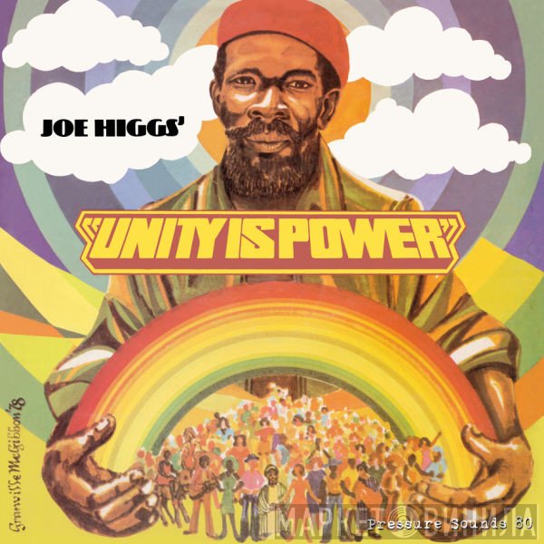 Joe Higgs  - Unity Is Power