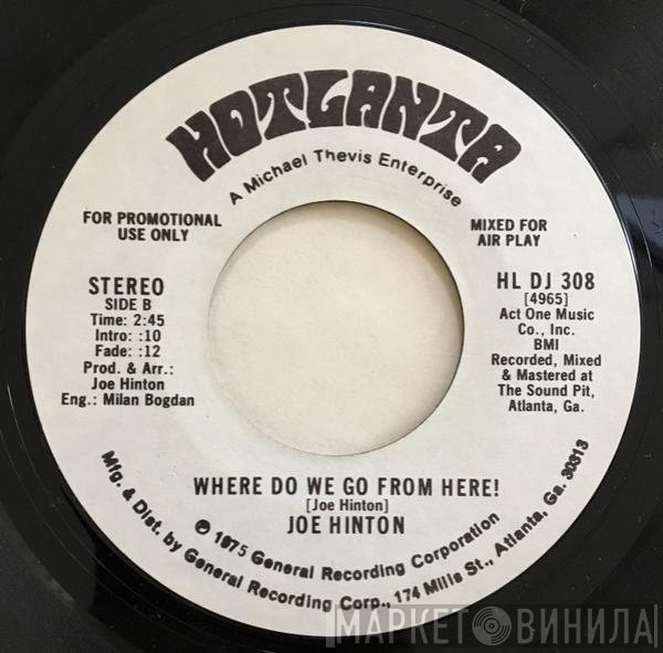 Joe Hinton - Where Do We Go From Here!