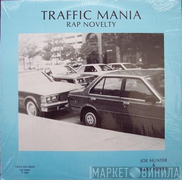 Joe Hunter & Baby Pepper  - Traffic Mania