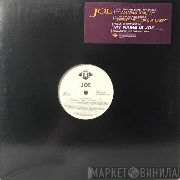 Joe - I Wanna Know / Treat Her Like A Lady