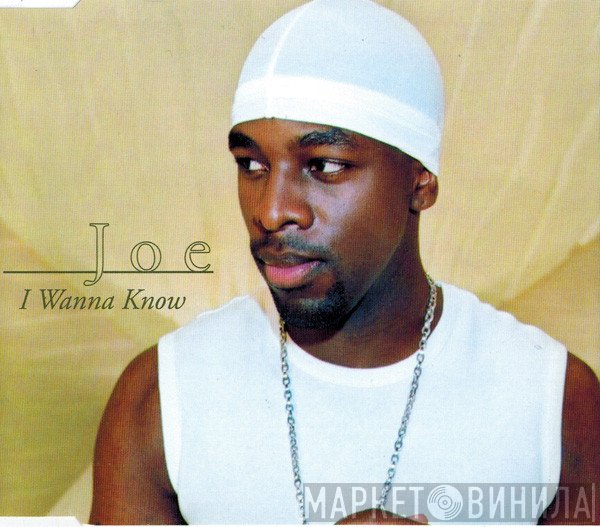 Joe - I Wanna Know
