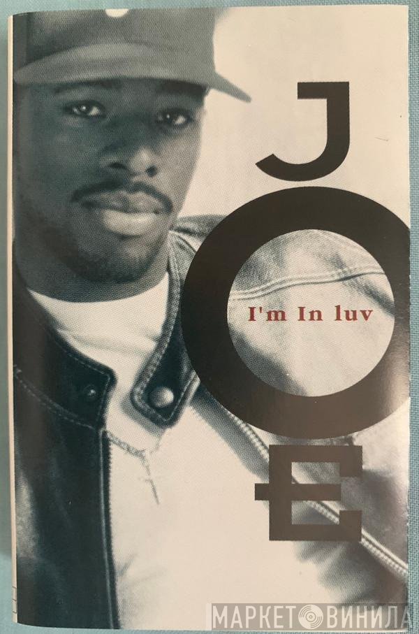 Joe - I'm In Luv