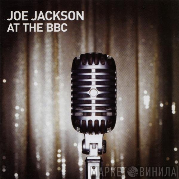 Joe Jackson  - At The BBC