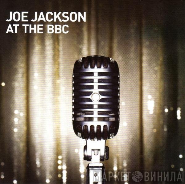 Joe Jackson  - At The BBC