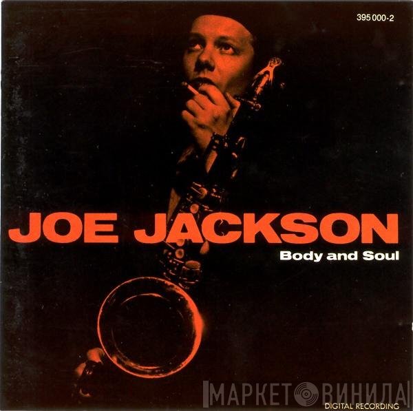 Joe Jackson  - Body And Soul