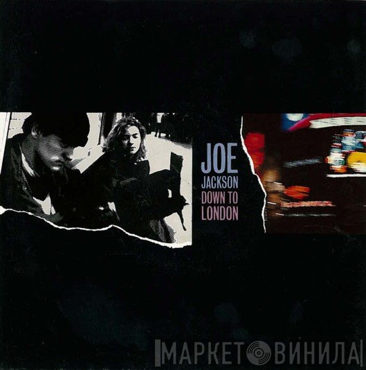Joe Jackson  - Down To London