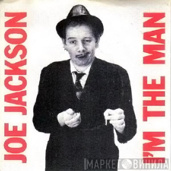 Joe Jackson - I'm The Man