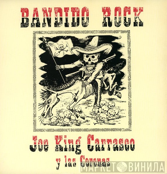 Joe King Carrasco &amp; The Crowns - Bandido Rock