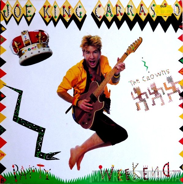 Joe King Carrasco &amp; The Crowns - Party Weekend