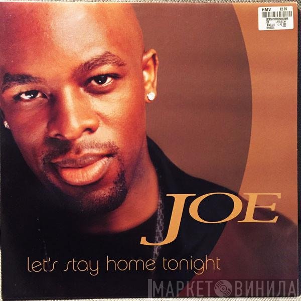 Joe - Let's Stay Home Tonight