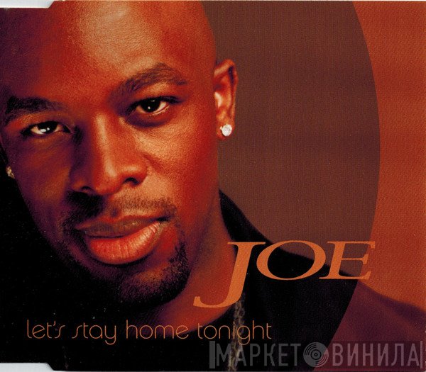 Joe  - Let's Stay Home Tonight