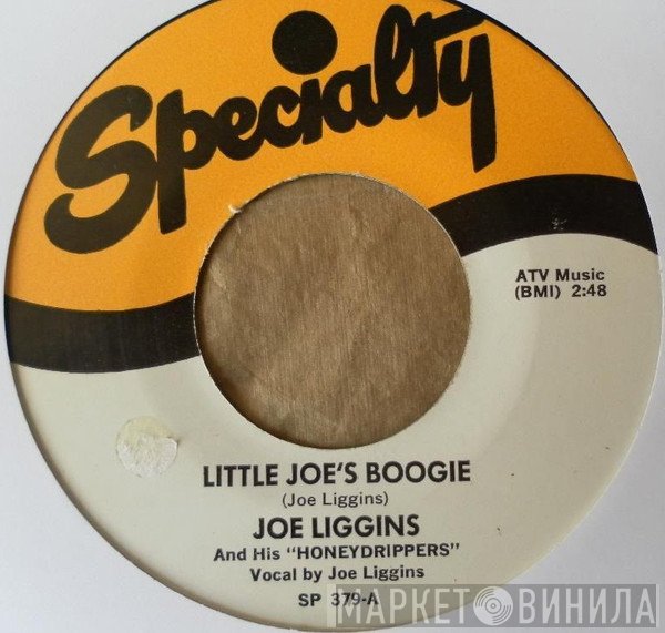 Joe Liggins & His Honeydrippers - Little Joe's Boogie / Daddy On My Mind