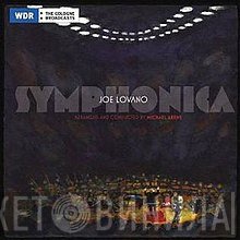 Joe Lovano Featuring WDR Big Band Köln  - Symphonica