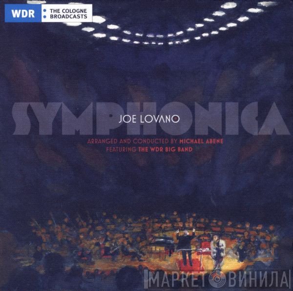 Joe Lovano Featuring WDR Big Band Köln  - Symphonica