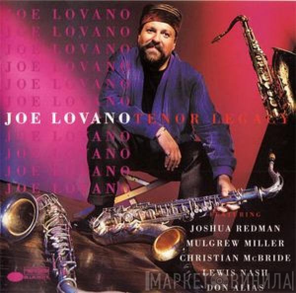 Joe Lovano  - Tenor Legacy