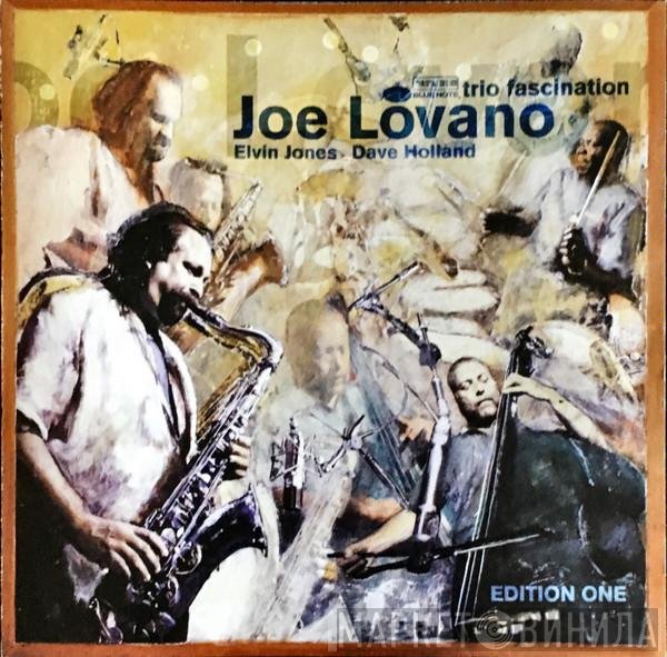 Joe Lovano  - Trio Fascination - Edition One