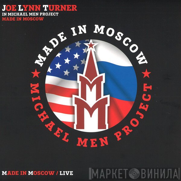 Joe Lynn Turner In Michael Men Project  - Made In Moscow / Live