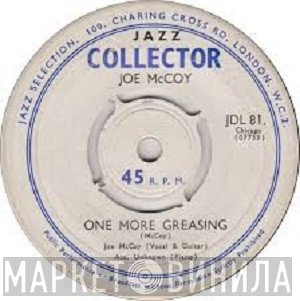 Joe McCoy - One More Greasing / One In A Hundred