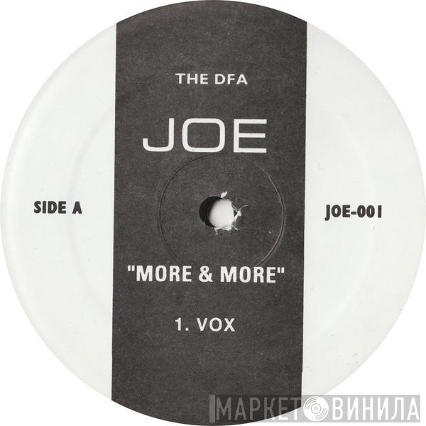 Joe  - More & More