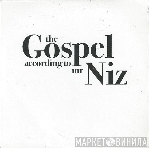 Joe Nisbet Jr. - The Gospel According To Mr Niz