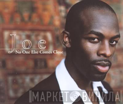 Joe - No One Else Comes Close