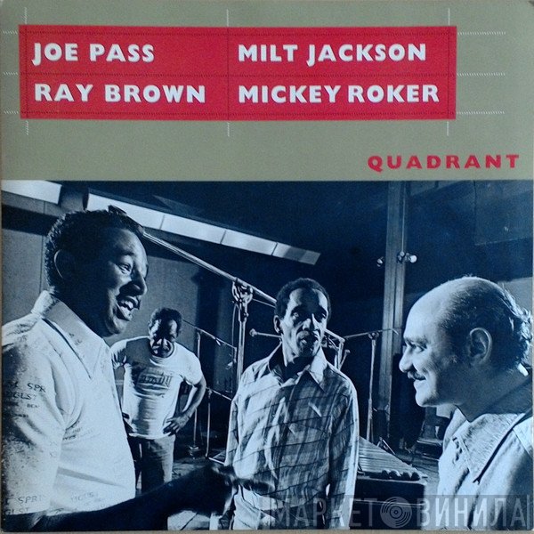 Joe Pass, Milt Jackson, Ray Brown, Mickey Roker  - Quadrant