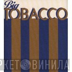 Joe Pernice - Big Tobacco