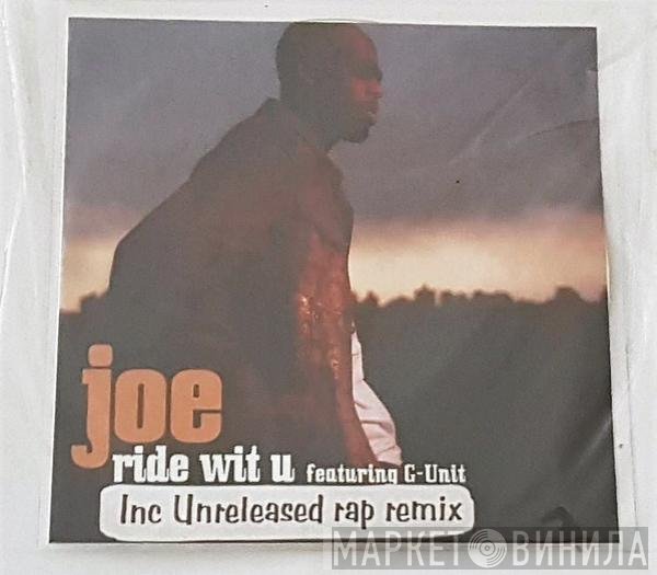 Joe  - Ride Wit U