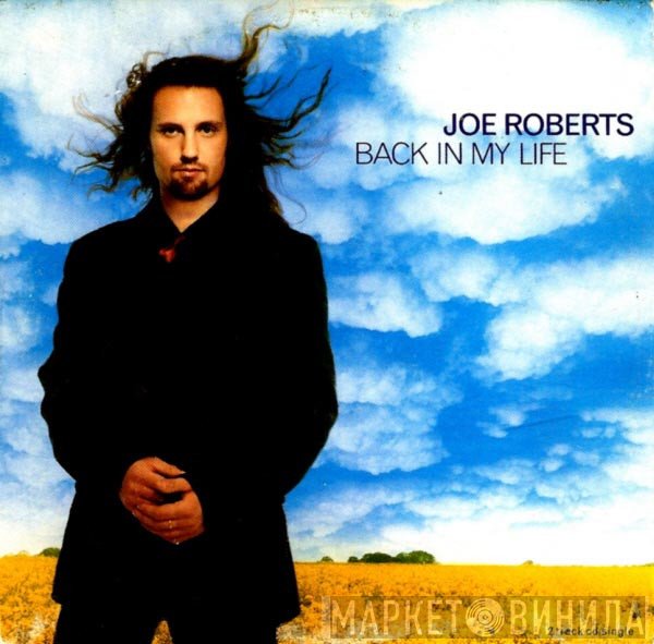 Joe Roberts  - Back In My Life