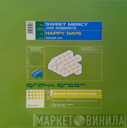 Joe Roberts, Sweet Mercy - Happy Days
