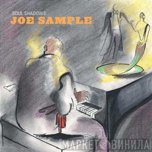 Joe Sample  - Soul Shadows