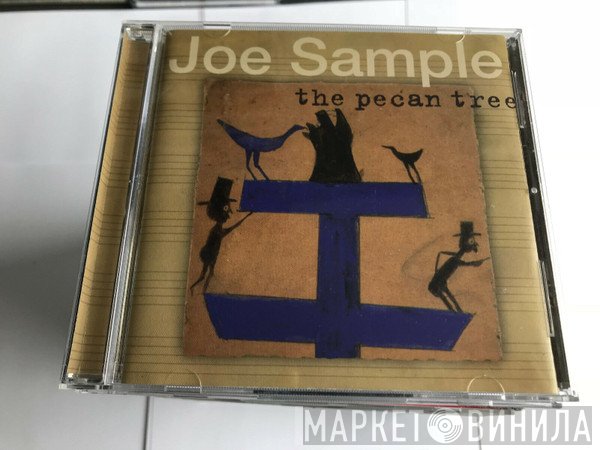 Joe Sample  - The Pecan Tree