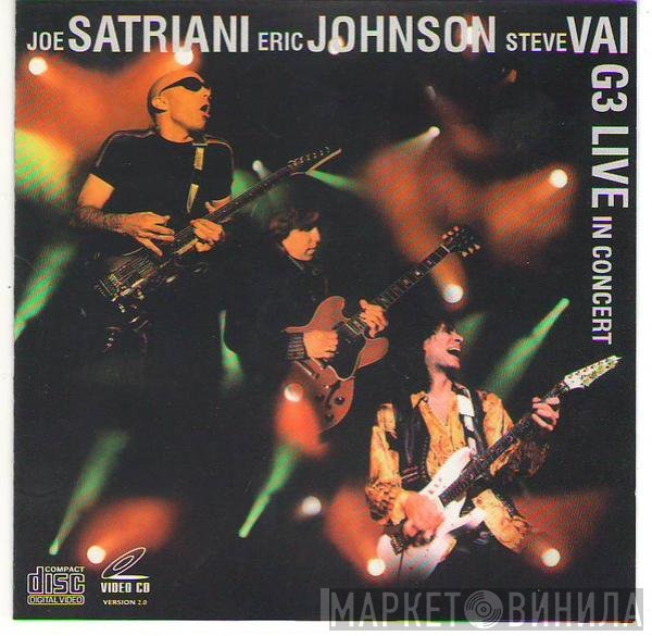 Joe Satriani / Eric Johnson  / Steve Vai / G3   - G3 Live In Concert