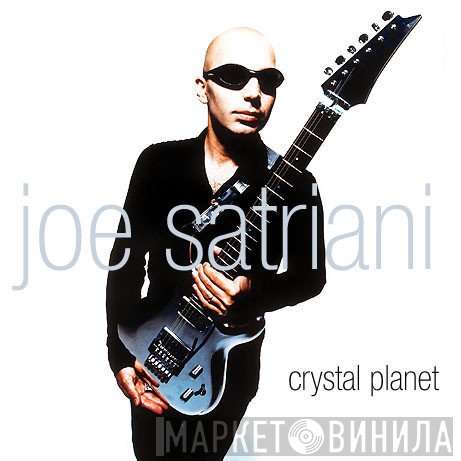 Joe Satriani  - Crystal Planet