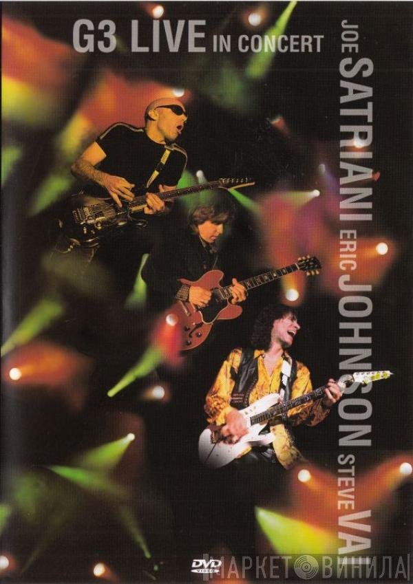 Joe Satriani, Eric Johnson , Steve Vai, G3   - G3 Live In Concert