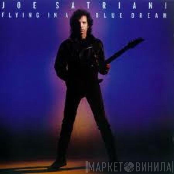 Joe Satriani  - Flying In A Blue Dream