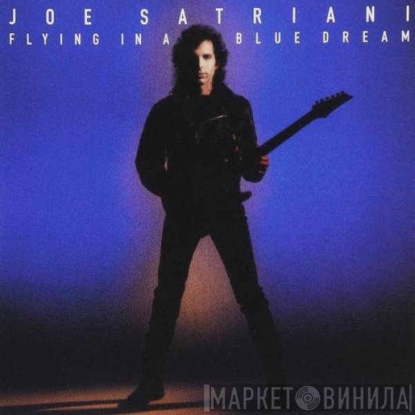 Joe Satriani  - Flying In A Blue Dream